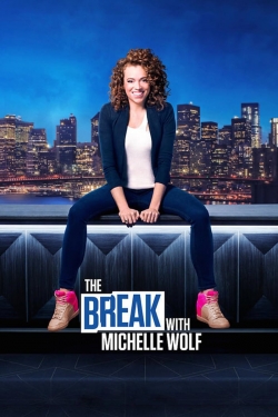 The Break with Michelle Wolf-fmovies