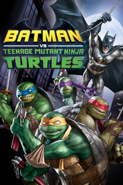 Batman vs. Teenage Mutant Ninja Turtles-fmovies