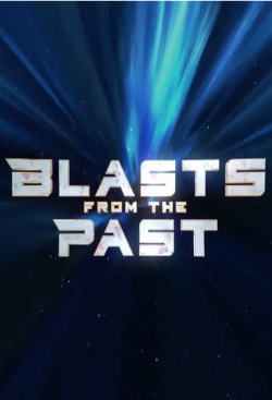 Blasts From the Past-fmovies
