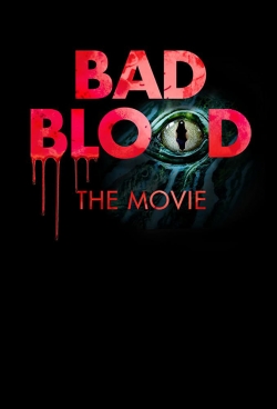 Bad Blood: The Movie-fmovies