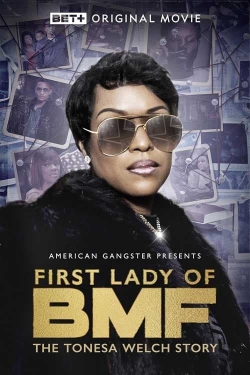 First Lady of BMF: The Tonesa Welch Story-fmovies