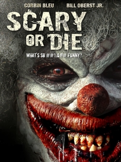 Scary or Die-fmovies