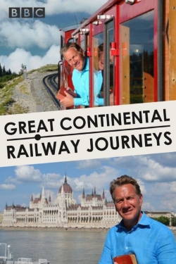 Great Continental Railway Journeys-fmovies