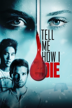 Tell Me How I Die-fmovies
