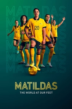 Matildas: The World at Our Feet-fmovies