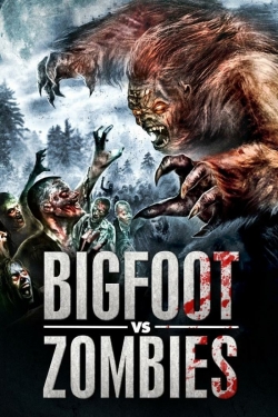 Bigfoot vs. Zombies-fmovies