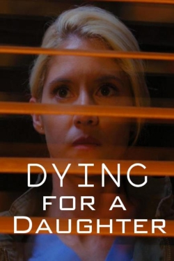 Dying for a Daughter-fmovies
