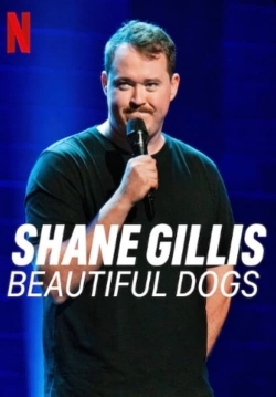 Shane Gillis: Beautiful Dogs-fmovies
