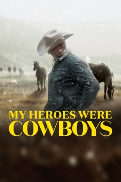 My Heroes Were Cowboys-fmovies