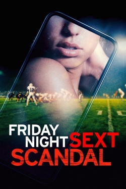 Friday Night Sext Scandal-fmovies