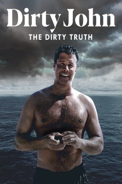 Dirty John, The Dirty Truth-fmovies