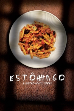 Estômago: A Gastronomic Story-fmovies