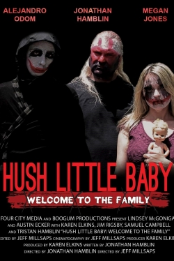 Hush Little Baby Welcome To The Family-fmovies