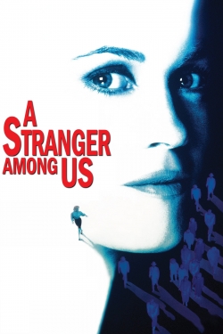 A Stranger Among Us-fmovies