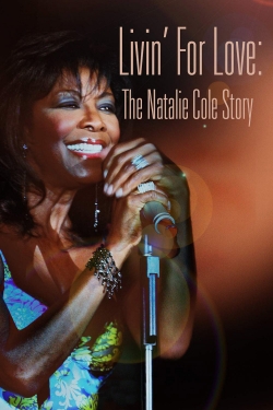 Livin' for Love: The Natalie Cole Story-fmovies