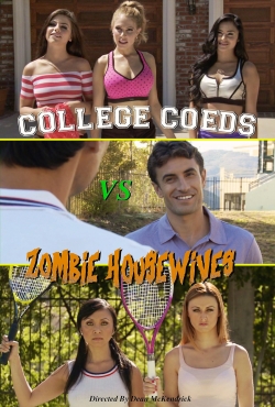 College Coeds vs. Zombie Housewives-fmovies