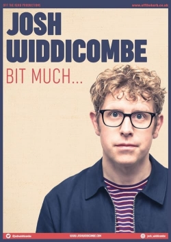 Josh Widdicombe: Bit Much...-fmovies