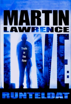Martin Lawrence Live: Runteldat-fmovies