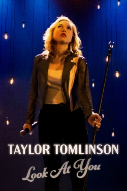 Taylor Tomlinson: Look at You-fmovies