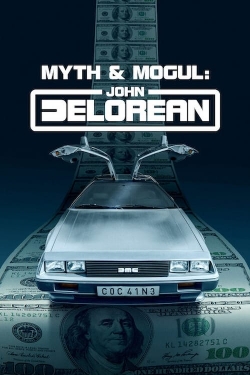 Myth & Mogul: John DeLorean-fmovies