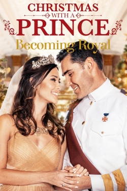 Christmas with a Prince: Becoming Royal-fmovies