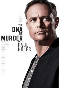 The DNA of Murder with Paul Holes-fmovies