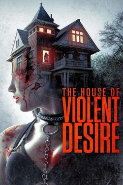The House of Violent Desire-fmovies