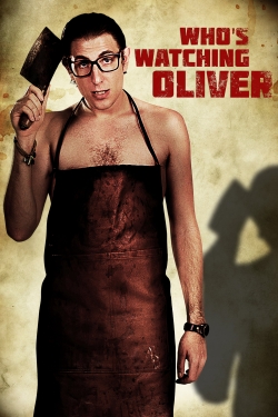 Who's Watching Oliver-fmovies