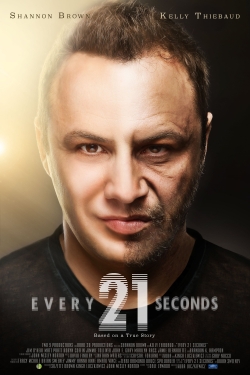 Every 21 Seconds-fmovies