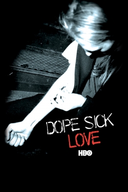 Dope Sick Love-fmovies