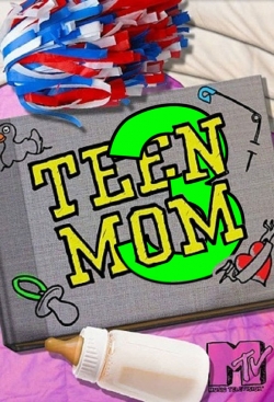 Teen Mom 3-fmovies