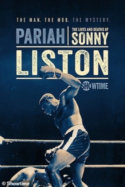 Pariah: The Lives and Deaths of Sonny Liston-fmovies