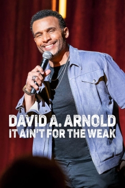 David A. Arnold: It Ain't for the Weak-fmovies