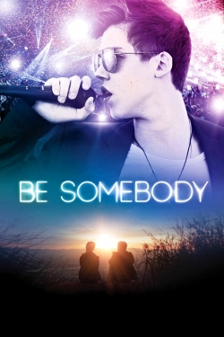 Be Somebody-fmovies