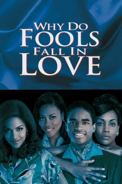 Why Do Fools Fall In Love-fmovies