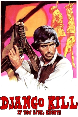 Django Kill... If You Live, Shoot!-fmovies