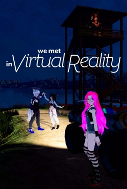 We Met in Virtual Reality-fmovies