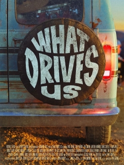What Drives Us-fmovies