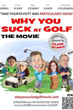 Why You Suck at Golf: The Movie-fmovies