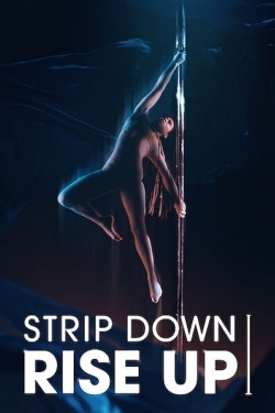 Strip Down, Rise Up-fmovies