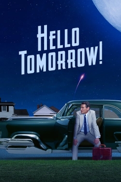 Hello Tomorrow!-fmovies
