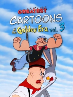 Greatest Cartoons of the Golden Era Vol. 3-fmovies