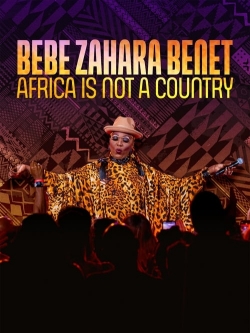 Bebe Zahara Benet: Africa Is Not a Country-fmovies