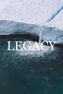 Legacy, notre héritage-fmovies