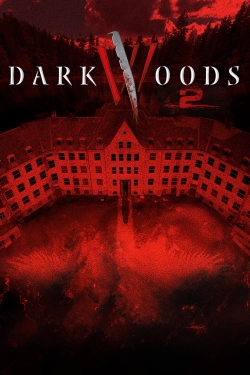 Dark Woods II-fmovies