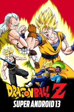 Dragon Ball Z: Super Android 13!-fmovies