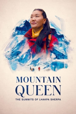 Mountain Queen: The Summits of Lhakpa Sherpa-fmovies