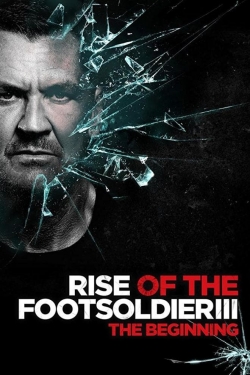 Rise of the Footsoldier 3-fmovies