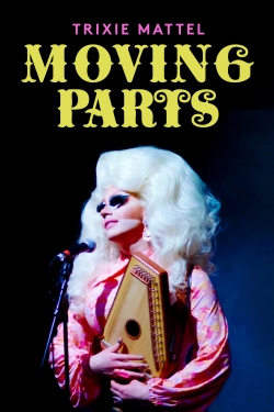 Trixie Mattel: Moving Parts-fmovies