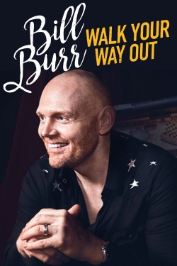 Bill Burr: Walk Your Way Out-fmovies